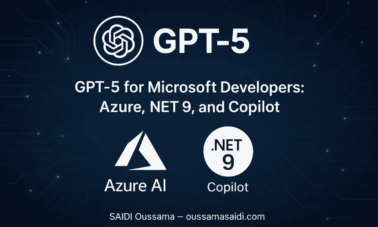 GPT-5 for Microsoft Developers: Complete Guide (.NET 9, Azure AI Foundry, Copilot & RAG)